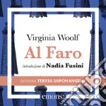 Al Faro: Introduzione di Nadia Fusini. Audiolibro. Download MP3