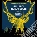 Gli unici indiani buoni. Audiolibro. Download MP3 ebook