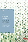 L'arte di buttare: Come liberarsi delle cose senza sensi di colpa. E-book. Formato PDF ebook di Nagisa Tatsumi