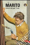 Il marito. Istruzioni per l'uso. E-book. Formato PDF ebook di Jason Hazeley