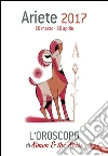 Ariete 2017: L'oroscopo di Simon & the Stars. E-book. Formato EPUB ebook di Simon & the Stars