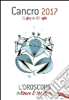 Cancro 2017: L'oroscopo di Simon & the Stars. E-book. Formato EPUB ebook di Simon & the Stars