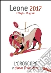 Leone 2017: L'oroscopo di Simon & the Stars. E-book. Formato EPUB ebook di Simon & the Stars