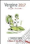 Vergine 2017: L'oroscopo di Simon & the Stars. E-book. Formato EPUB ebook di Simon & the Stars