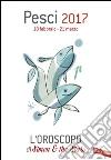 Pesci 2017: L'oroscopo di Simon & the Stars. E-book. Formato EPUB ebook di Simon & the Stars