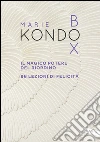 Kondo Box: Il magico potere del riordino - 96 lezioni di felicità. E-book. Formato EPUB ebook