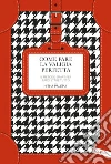 Come fare la valigia perfetta: Il metodi smart per farci stare tutto. E-book. Formato EPUB ebook