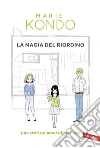 La magia del riordino: Il manga. E-book. Formato PDF ebook di Marie Kondo