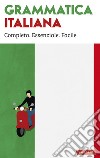 Grammatica italiana. E-book. Formato PDF ebook