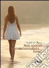 Non morirò commercialista… forse!. E-book. Formato EPUB ebook di Rachele Di Mauro