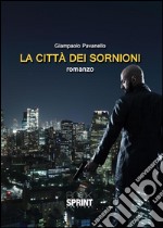 La città dei sornioni. E-book. Formato EPUB ebook