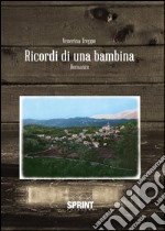 Ricordi di una bambina. E-book. Formato EPUB ebook