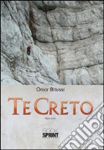 Te Creto. E-book. Formato EPUB ebook