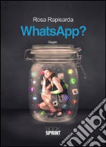 WhatsApp?. E-book. Formato EPUB ebook