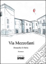 Via Mezzofanti. E-book. Formato EPUB ebook