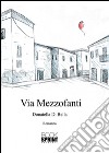 Via Mezzofanti. E-book. Formato EPUB ebook di Donatella Di Bella