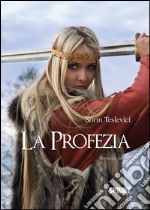 La profezia. E-book. Formato EPUB ebook