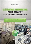 Le strategie di marketing più innovative per il tuo centro fitness/wellness. E-book. Formato EPUB ebook di Ivan Rizzuto
