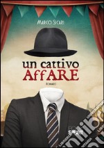 Un cattivo affare. E-book. Formato EPUB ebook