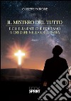 Il mistero del tutto e gli elementi che portano a credere nella creatività. E-book. Formato EPUB ebook