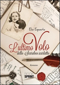 L’ultimo volo dello scarabeo scarlatto. E-book. Formato EPUB ebook