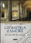 Geometria d'amore. E-book. Formato EPUB ebook di Margaret Visser