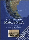 L'impresa della Magenta. E-book. Formato EPUB ebook di Gianni Boscolo