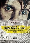 Inquietanti follie. E-book. Formato EPUB ebook