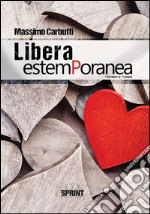 Libera Estemporanea. E-book. Formato EPUB ebook