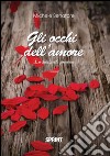 Gli occhi dell'amore. La mia perla preziosa. E-book. Formato EPUB ebook