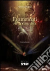Frammenti di memoria. Il guerriero, il viaggio e i piani dimensionali. E-book. Formato EPUB ebook di Monica Mingoia