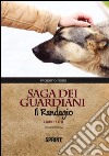 Saga dei guardiani. Il randagio. E-book. Formato EPUB ebook