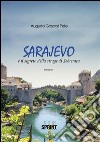 Sarajevo e il segreto della strage di Sebrenica. E-book. Formato EPUB ebook