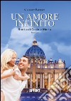 Un amore infinito - Storia di Carlo e Maria. E-book. Formato EPUB ebook di Vladimiro Barberio