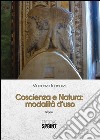 Coscienza e Natura: modalità d’uso. E-book. Formato EPUB ebook