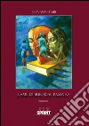 Lame di buio dal passato. E-book. Formato EPUB ebook di Giovanni Taibi