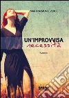 Un'improvvisa necessità. E-book. Formato EPUB ebook di Martina Monteverde