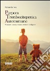 Porpora trombocitopenica autoimmune. E-book. Formato EPUB ebook