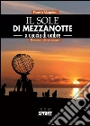 Il sole di mezzanotte - A caccia di ombre. E-book. Formato EPUB ebook di Franco Magnino