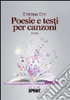 Poesie e testi per canzoni. E-book. Formato EPUB ebook di Cristiano Carli