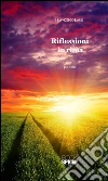 Riflessioni in rima. E-book. Formato EPUB ebook di Francesco Ladu