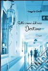 Sulle orme del mio destino. E-book. Formato EPUB ebook