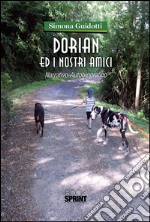 Dorian ed i nostri amici. E-book. Formato EPUB ebook