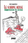 Le scarpe rosse. E-book. Formato PDF ebook