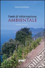 Fonti di informazione ambientale. E-book. Formato PDF