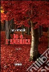Io e l'America. E-book. Formato EPUB ebook