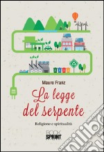 La legge del serpente. E-book. Formato EPUB ebook