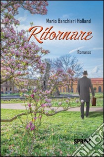 Ritornare. E-book. Formato EPUB ebook di Mario Banchieri Holland