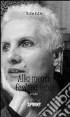 Alla mente festina lente. E-book. Formato EPUB ebook di tecla Zelio