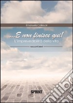 ...E non finisce qui!. E-book. Formato EPUB ebook